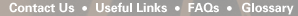 Contact Us - Useful Links - FAQ - Glossary
